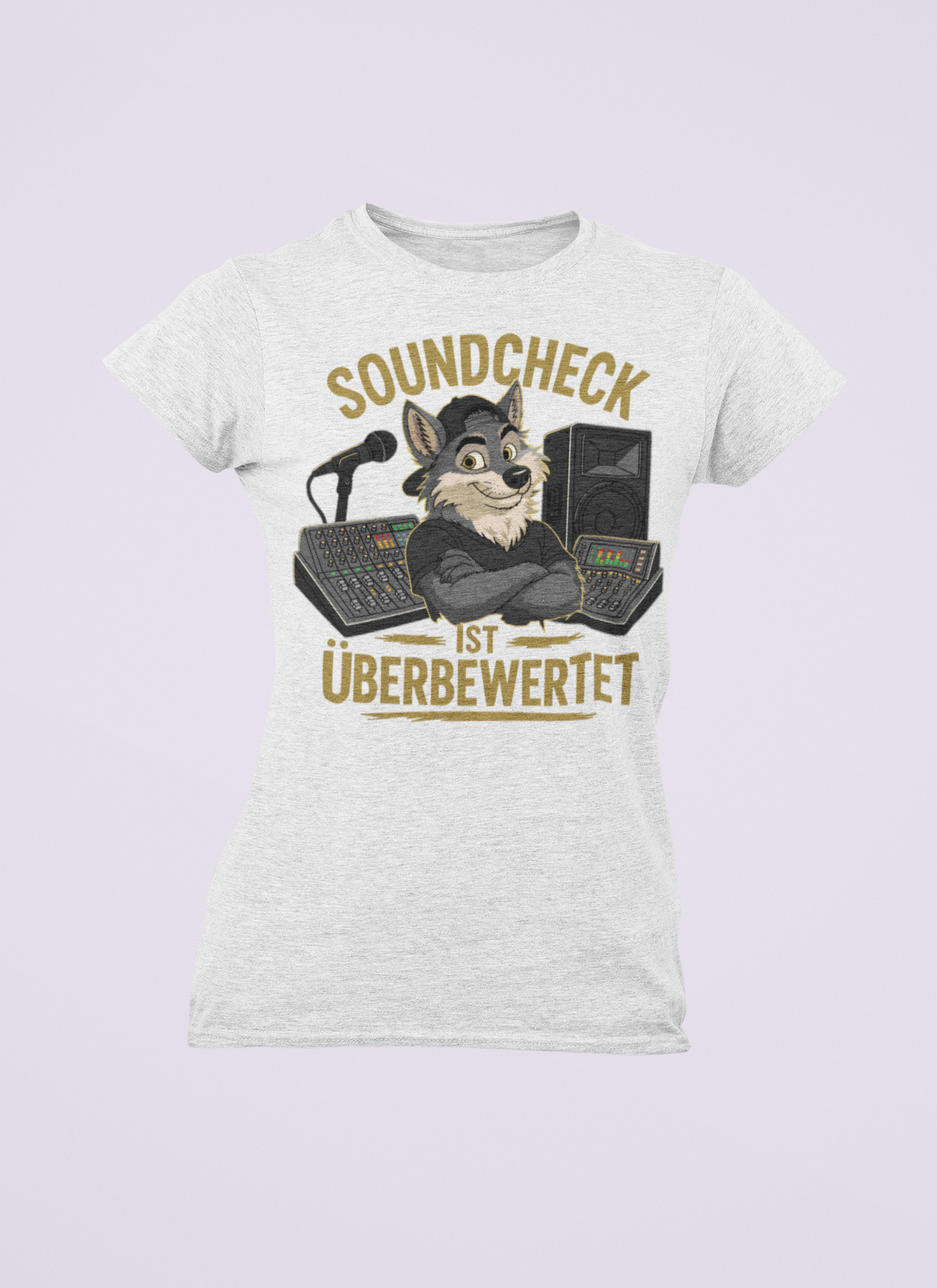 Soundcheck ist überbewertet - Wolf | Damen T-Shirt Rundhals